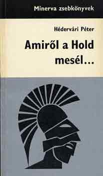Hdervri Pter - Amirl a Hold mesl...