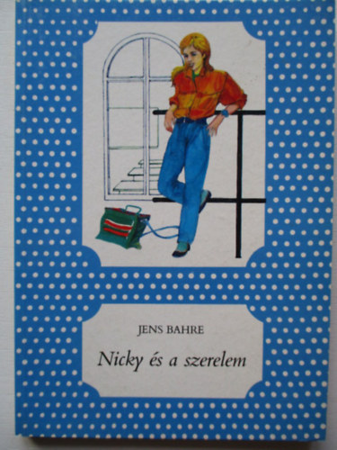 Jens Bahre - Nicky és a szerelem