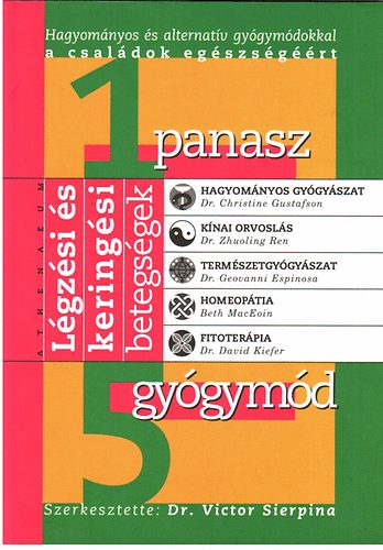 Victor Sierpina Dr. (szerk.) - 1 panasz 5 gygymd - Lgzsi s keringsi betegsgek