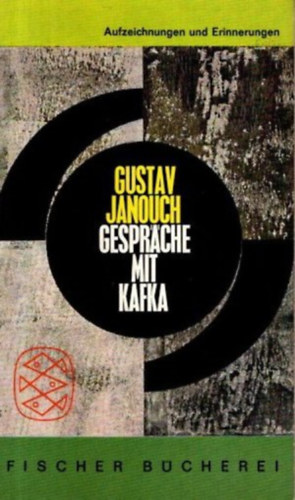 Gustav Janouch - Gespr�che mit Kafka - Aufzeichnungen und Erinnerungen