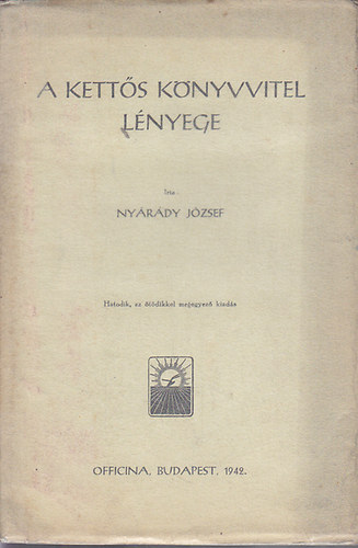 Ny�r�dy J�zsef - A kett�s k�nyvvitel l�nyege