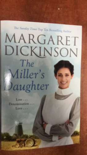 Margaret Dickinson - The Miller's daughter