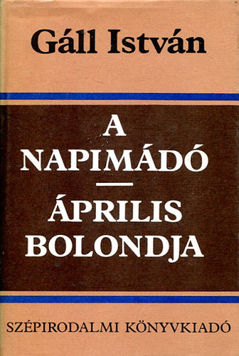 G�ll Istv�n - A napim�d�-�prilis bolondja