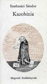 Szathm�ri S�ndor - Kazohinia