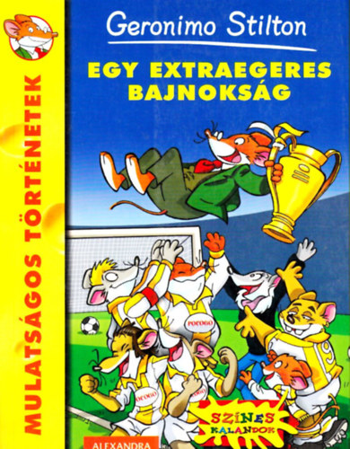 Geronimo Stilton - Egy extraegeres bajnokság