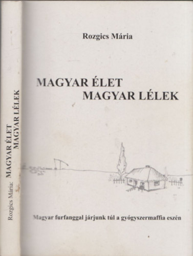 Rozgics Mria - Magyar let magyar llek - DEDIKLT!