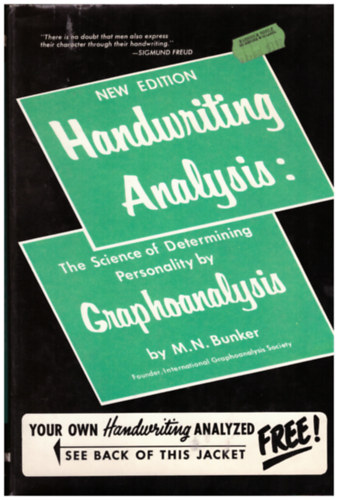 M. N. Bunker - Handwriting Analysis: The Science of Determining Personality by Graphoanalysis (grafológia)