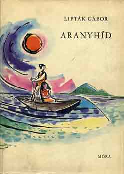 Lipták Gábor - Aranyhíd