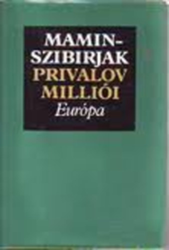 D.N. Mamin-Szibirjak - Privalov milli�i