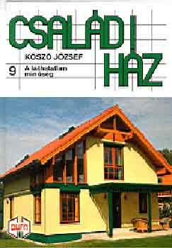 Ksz Jzsef - Csaldi hz 9.: A lthatatlan minsg