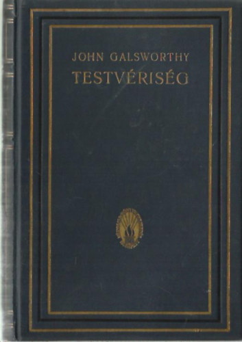 John Galsworthy - Testv�ris�g