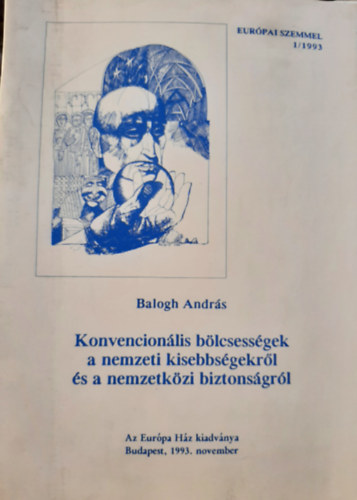 Balogh Andrs - Konvencionlis blcsessgek a nemzeti kisebbsgekrl s a nemzeti biztonsgrl