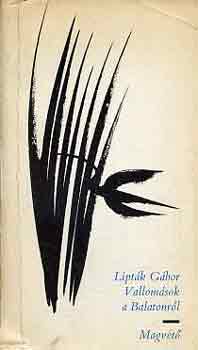 Lipt�k G�bor - Vallom�sok a Balatonr�l