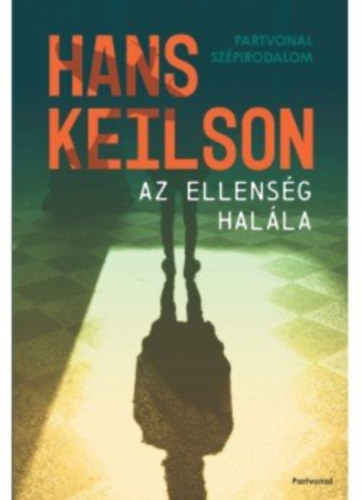 Hans Keilson - Az ellensg halla