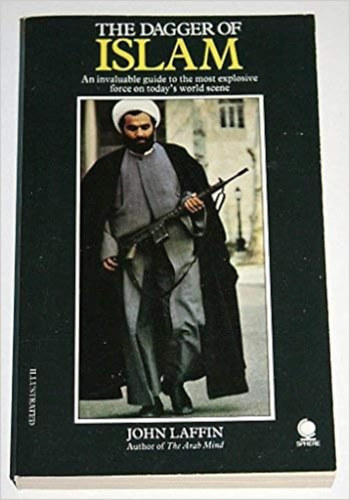 John Laffin - The Dagger of Islam