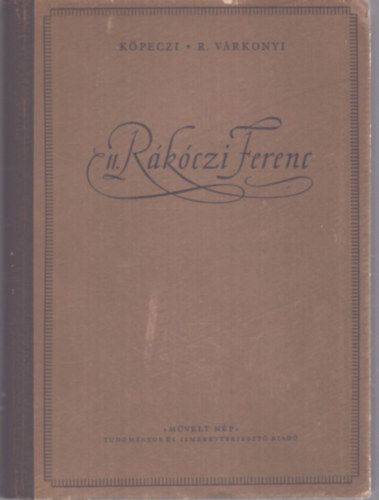 K�peczi B�la - II. R�k�czi Ferenc