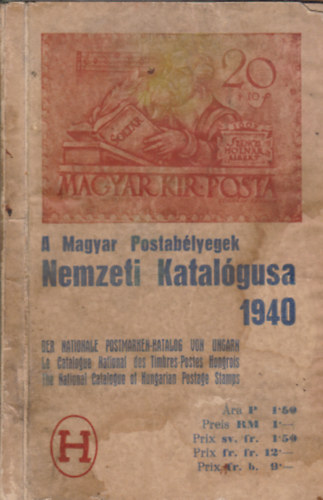 Elsner Zoltn (szerk.) - A Magyar Postablyegek Nemzeti Katalgusa 1940