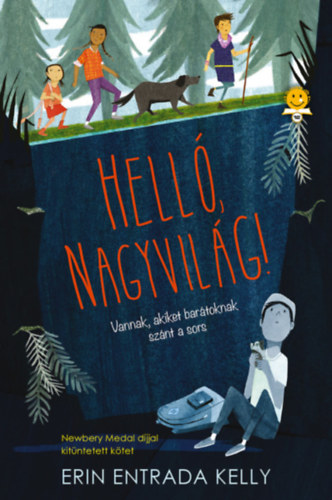 Erin Entrada Kelly - Helló, nagyvilág!