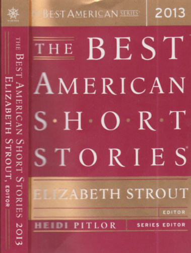 Elizabeth Strout - The Best American Short Stories 2013