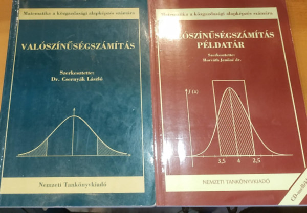Horvth Jenn dr - 2 db Matematika a kzgazdasgi alapkpzs szmra: Valsznsgszmts (R.sz. 42657) + Valsznsgszmts pldatr (R.sz. 42657/P)
