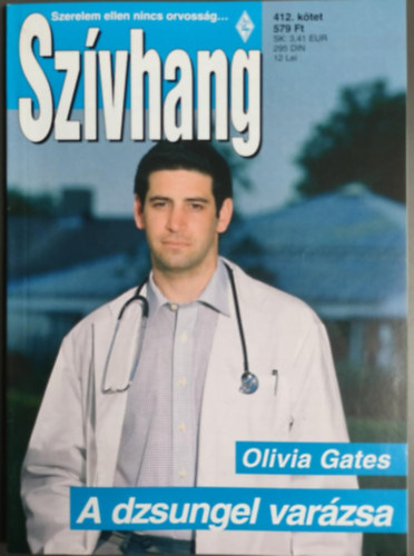 Olivia Gates - A dzsungel varázsa (Szívhang 412. kötet)