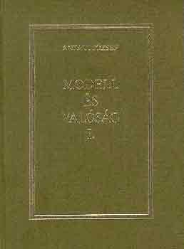 Antall J�zsef - Modell �s val�s�g I-II.