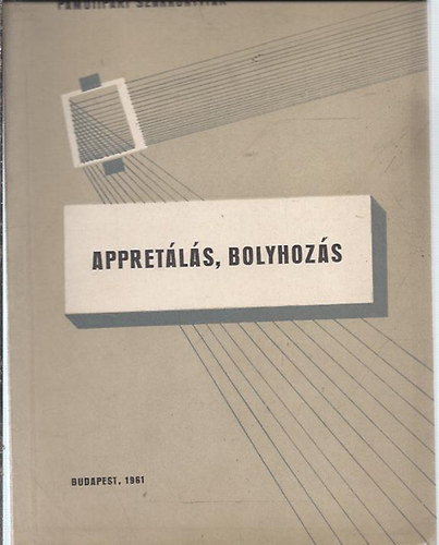 Appret�l�s, bolyhoz�s