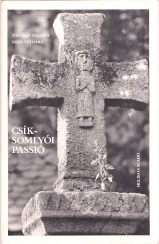 Balogh Elemr-Kernyi Imre - Csksomlyi passi