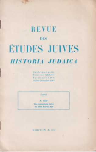 Revue Des tudes Juives - Historia Judaica - 4e Serie Tome III (CXXIII)