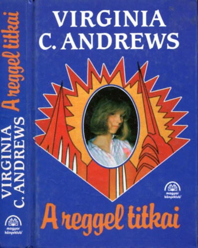 Virginia C.Andrews - A reggel titkai