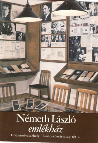 Földesi Ferenc  (szerk.) - Németh László emlékház