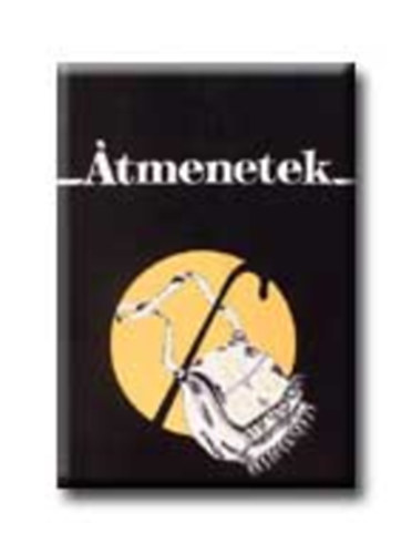 Sik Endre; Tth Judit  (szerk.) - tmenetek