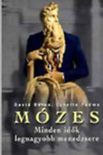David-Padwa, Lynette Baron - Mózes a menedzsmentről