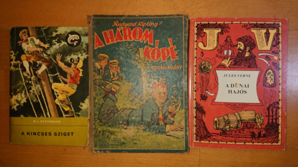 Jules Verne, Rudyard Kipling R. L. Stevenson - 3 klasszikus ifjúsági regény: A kincses sziget, A három kópé, A dunai hajós