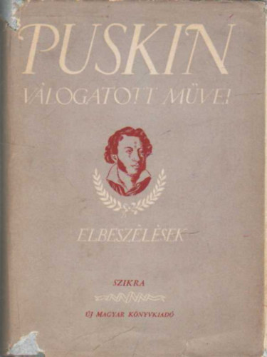 A. Sz. Puskin - Puskin vlogatott mvei -  elbeszlsek
