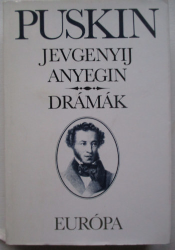 Alexander Szergejevics Puskin - Jevgenyij Anyegin - Drmk