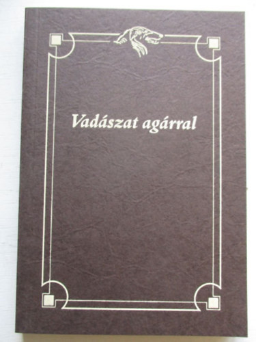 Vad�szat ag�rral