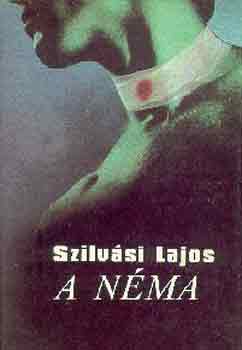 Szilv�si Lajos - A n�ma