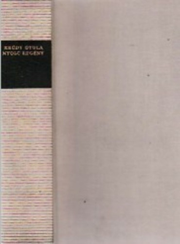 SZERZ� Kr�dy Gyula SZERKESZT� F�bri Anna Szalai Anna - Nyolc reg�ny A V�R�S POSTAKOCSI/NAPRAFORG�/KLEOF�SN� KAKASA/AZ �TIT�RS/ASSZONYS�GOK D�JA/H�T BAGOLY/VALAKIT ELVISZ AZ �RD�G/BOLDOGULT �RFIKOROMBAN