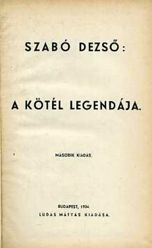 Szab� Dezs� - A k�t�l legend�ja
