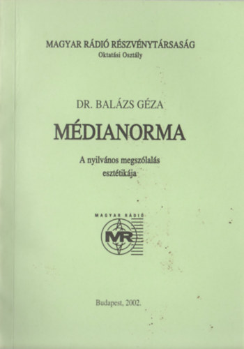 Dr. Balzs Gza - Mdianorma