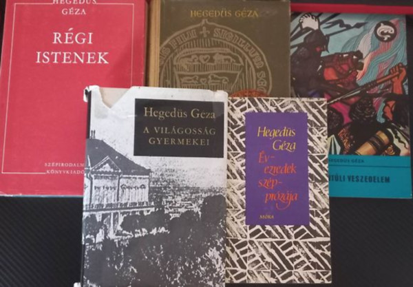 Hegeds Gza - Hegeds Gza knyvcsomag (5 m) vezredek szpprzja, Az erdntli veszedelem, A vilgossg gyermekei, Az aranypecst, Rgi istenek