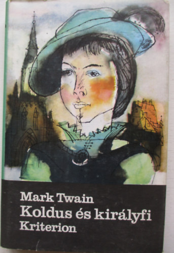 Mark Twain - Koldus �s kir�lyfi
