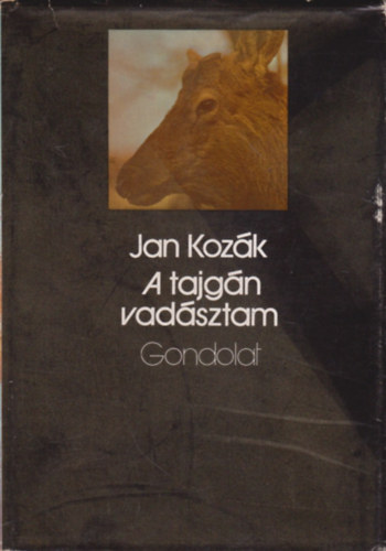 Jan Kozk - A tajgn vadsztam