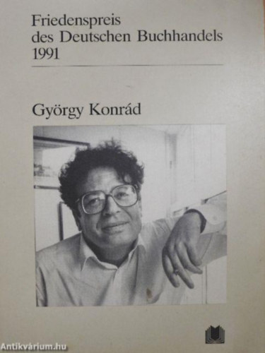 György Konrád Konrád György - Friedenspreis des Deutschen Buchhandels 1991