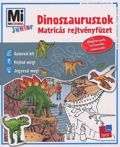 Monika Ehrenreich - Dinoszauruszok - Mi micsoda Junior Matrics rejtvnyfzet