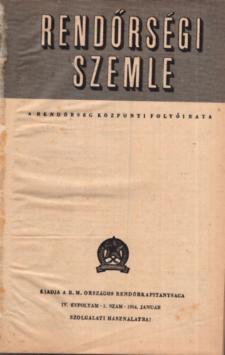 Bonyhdi Lszl - Rendrsgi Szemle 1956. vfolyam 1-10. szm ( Janurtl - oktberig , egybektve )