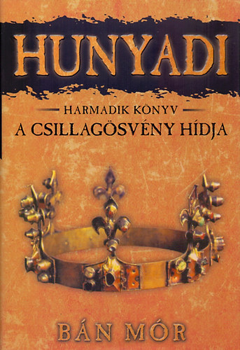 Bán Mór - A Csillagösvény hídja