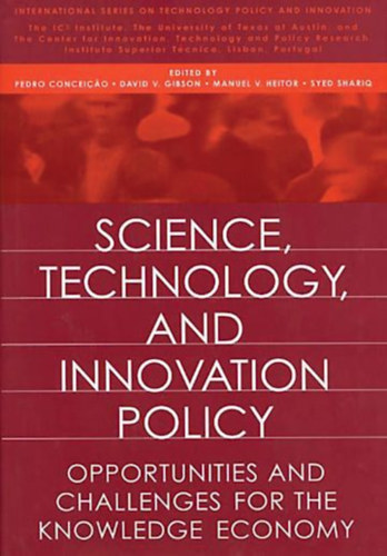David V. Gibson Pedro Conceiao - Science, Technology, and Innovation Policy
