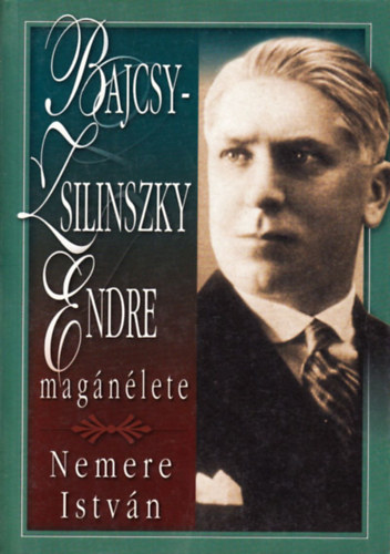 Nemere István - Bajcsy-Zsilinszky Endre magánélete